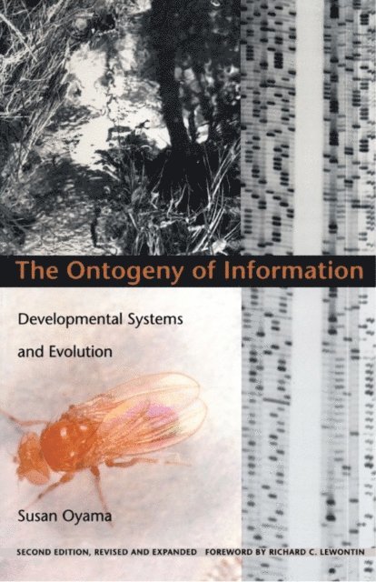 Susan Oyama - Ontogeny of Information, E-bok