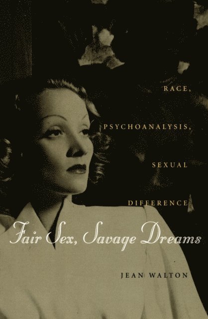 Jean Walton - Fair Sex, Savage Dreams, E-bok