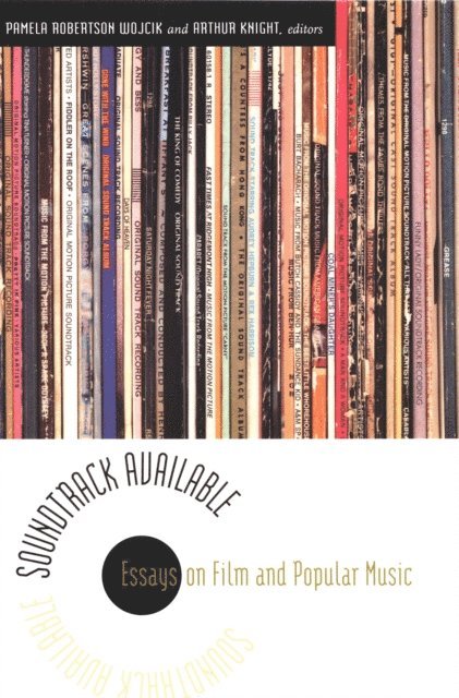 Pamela Robertson Wojcik, Arthur Knight - Soundtrack Available, E-bok