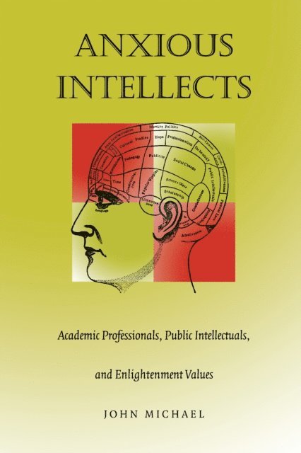 John Michael - Anxious Intellects, E-bok