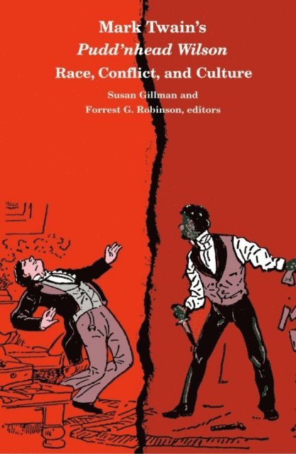 Forrest G. Robinson, Susan Gillman - Mark Twain's Pudd'nhead Wilson, E-bok