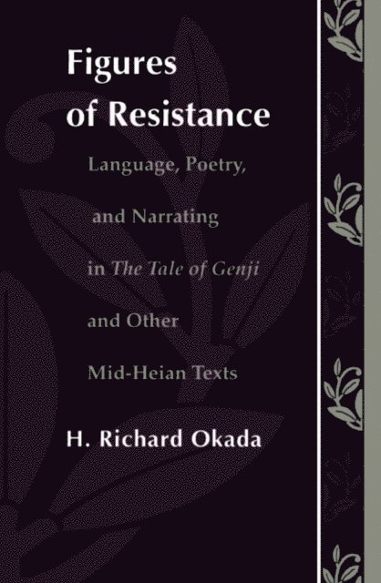 Richard H. Okada - Figures of Resistance, E-bok