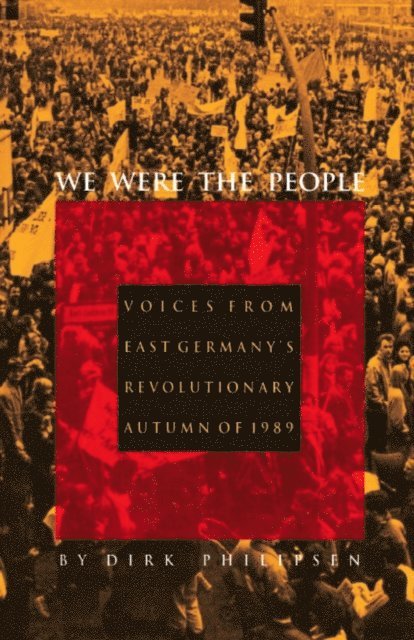Dirk Philipsen - We Were the People, E-bok