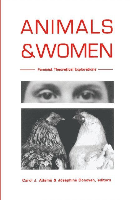 Josephine Donovan, Carol J. Adams - Animals and Women, E-bok