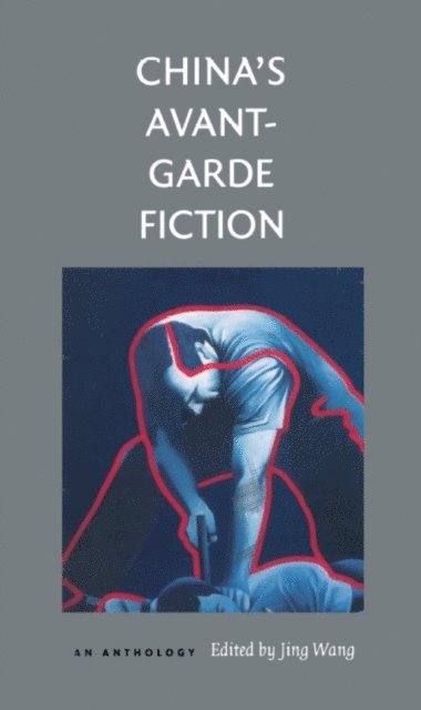 Jing Wang - China's Avant-Garde Fiction, E-bok
