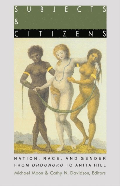 Cathy N. Davidson, Michael Moon - Subjects and Citizens, E-bok
