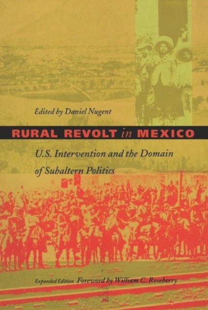Daniel Nugent - Rural Revolt in Mexico, E-bok