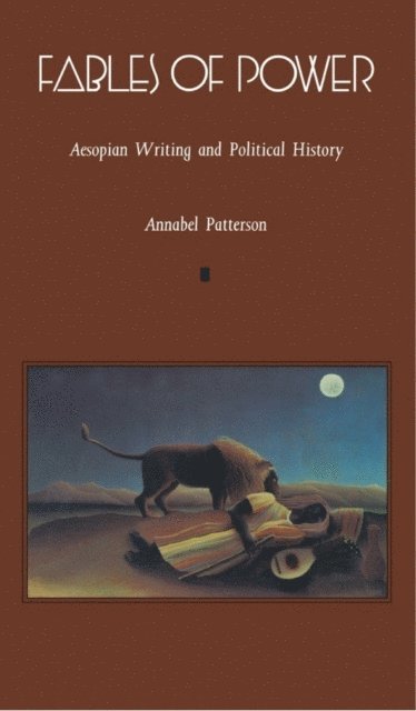 Annabel Patterson - Fables of Power, E-bok