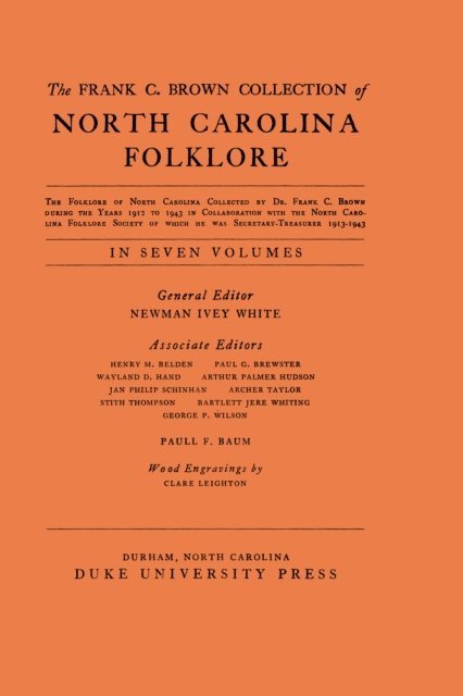 Wayland D. Hand, Newman Ivey White - Frank C. Brown Collection of NC Folklore: Vol. VII, E-bok