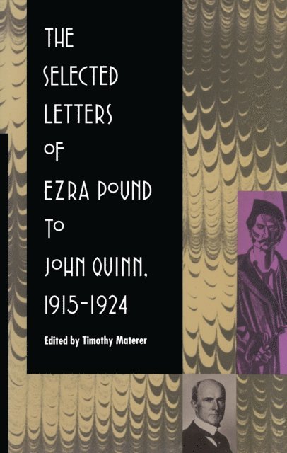 Timothy Materer - Selected Letters of Ezra Pound to John Quinn, E-bok. Tillgänglighet: Lägg i varukorg