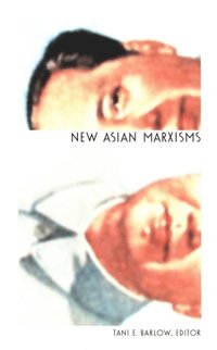New Asian Marxisms