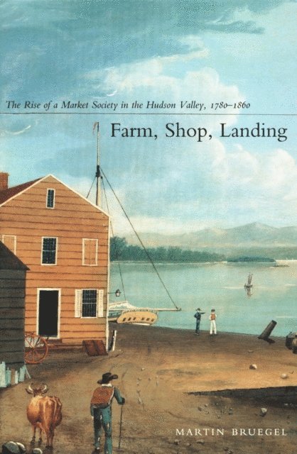 Martin Bruegel - Farm, Shop, Landing, E-bok