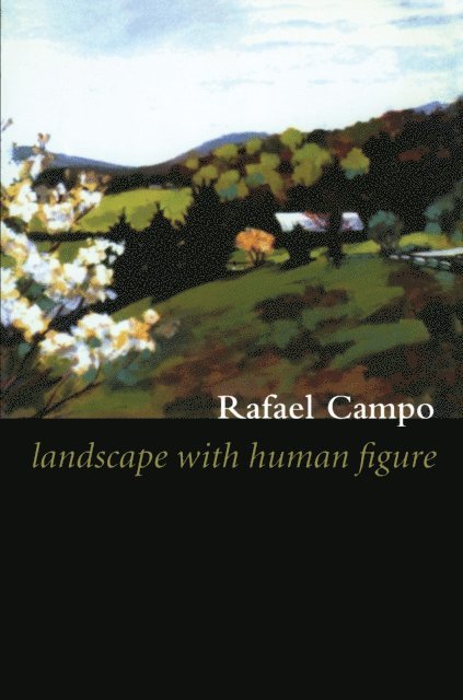 Rafael Campo - Landscape with Human Figure, E-bok. Tillgänglighet: Lägg i varukorg