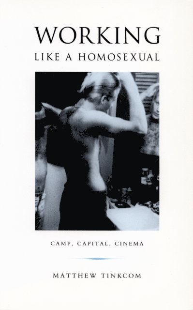 Matthew Tinkcom - Working Like a Homosexual, E-bok