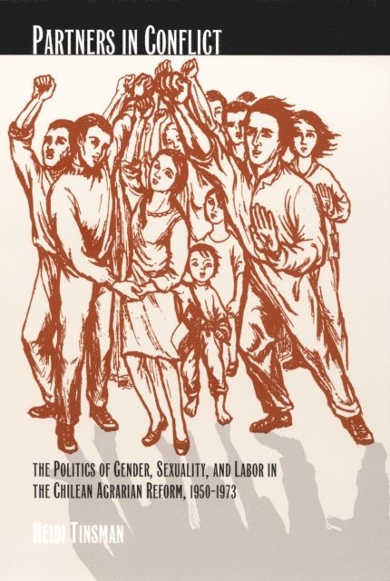 Heidi Tinsman - Partners in Conflict, E-bok