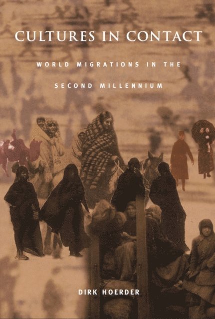 Dirk Hoerder - Cultures in Contact, E-bok