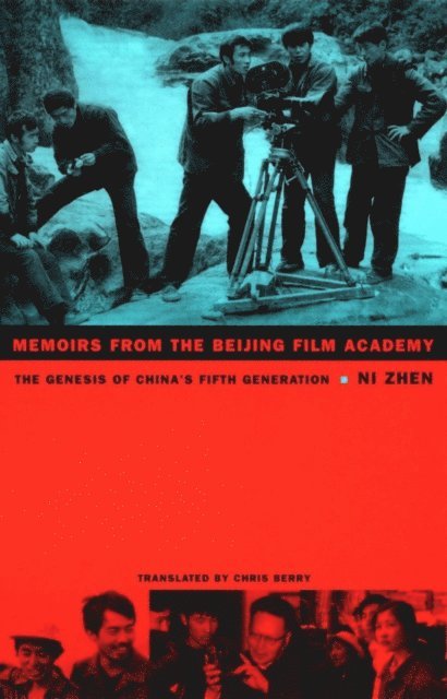 Zhen Ni - Memoirs from the Beijing Film Academy, E-bok