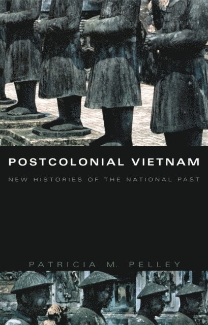 Patricia M. Pelley - Postcolonial Vietnam, E-bok