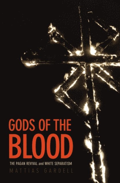 Mattias Gardell - Gods of the Blood, E-bok