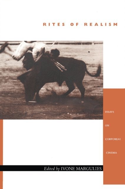 Ivone Margulies - Rites of Realism, E-bok