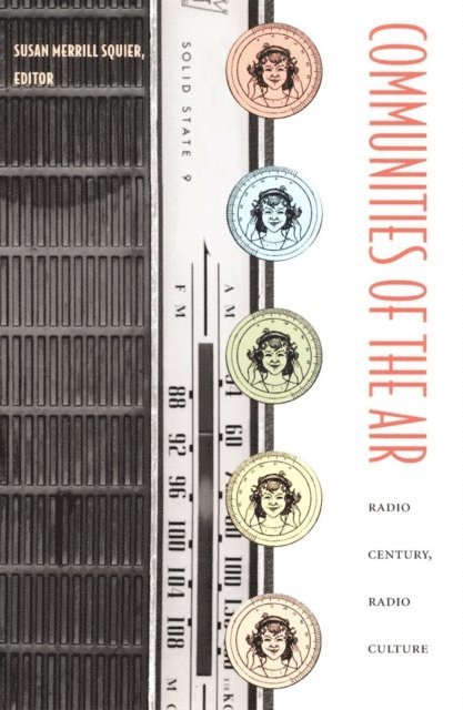 Susan Merrill Squier - Communities of the Air, E-bok