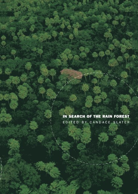 Candace Slater - In Search of the Rain Forest, E-bok