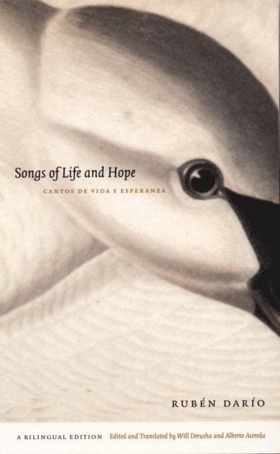 Ruben Dario, Alberto Acereda, Will Derusha - Songs of Life and Hope/Cantos de vida y esperanza, E-bok