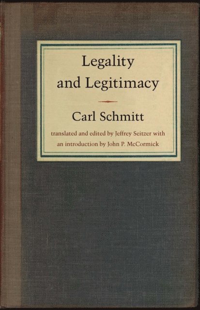 Carl Schmitt - Legality and Legitimacy, E-bok