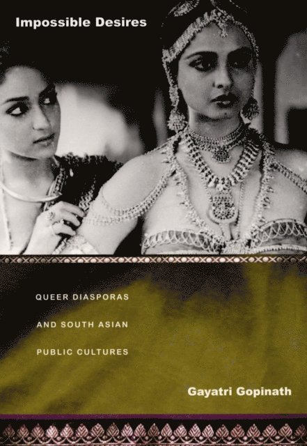 Gayatri Gopinath - Impossible Desires, E-bok