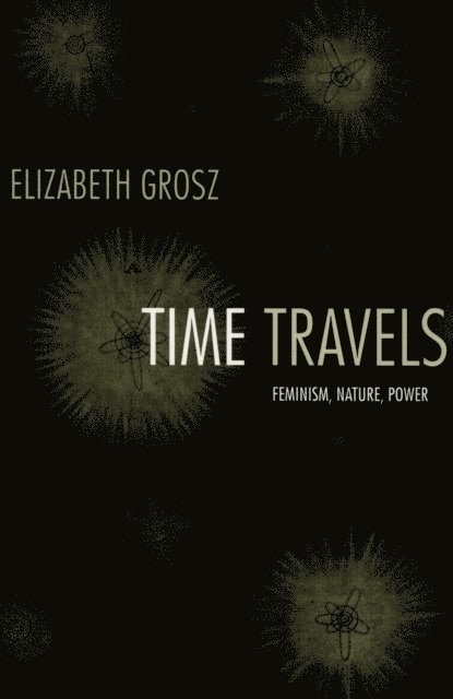 Elizabeth Grosz - Time Travels, E-bok