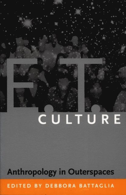 Debbora Battaglia - E.T. Culture, E-bok