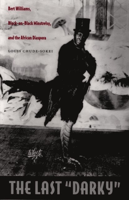 Louis Chude-Sokei - Last &quote;Darky&quote;, E-bok