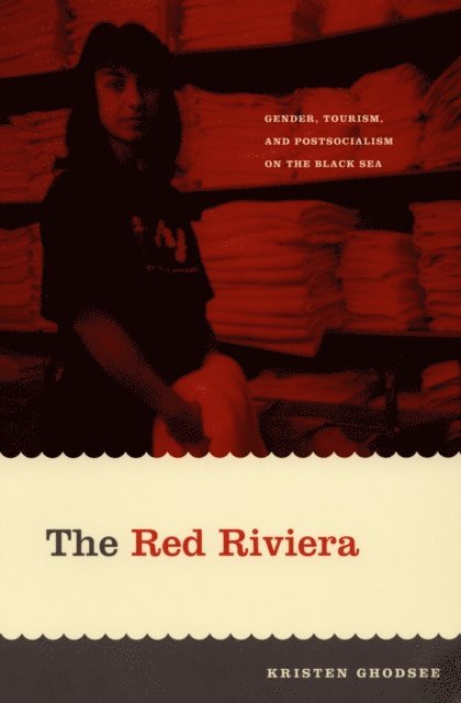 Kristen Ghodsee - Red Riviera, E-bok