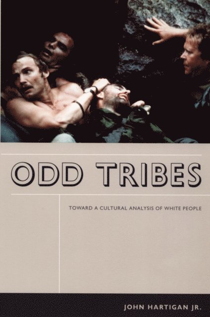 John Hartigan Jr. - Odd Tribes, E-bok