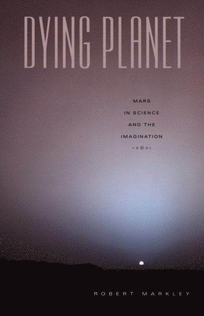 Robert Markley - Dying Planet, E-bok