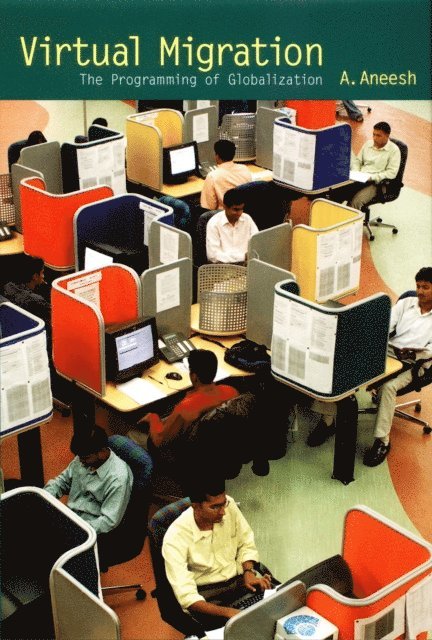 A. Aneesh - Virtual Migration, E-bok