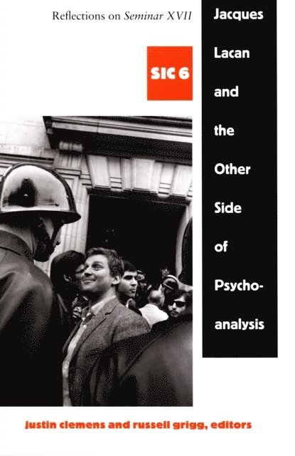 Russell Grigg, Justin Clemens - Jacques Lacan and the Other Side of Psychoanalysis, E-bok