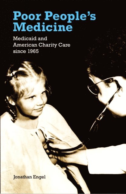 Jonathan Engel - Poor People's Medicine, E-bok