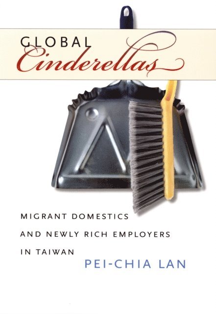 Pei-Chia Lan - Global Cinderellas, E-bok