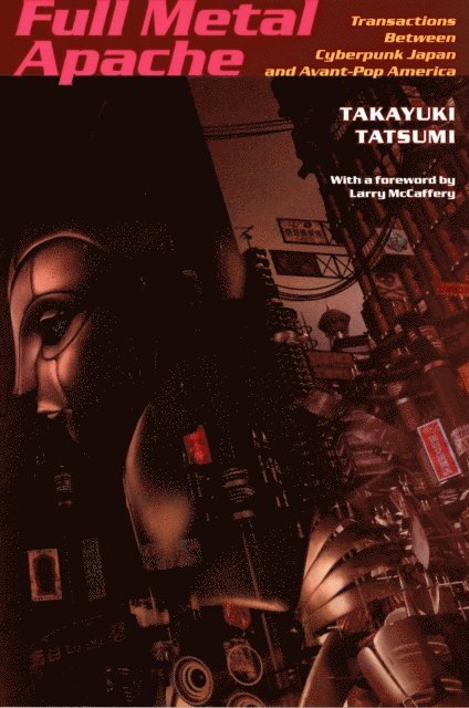 Takayuki Tatsumi - Full Metal Apache, E-bok