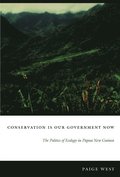Conservation Is Our Government Now