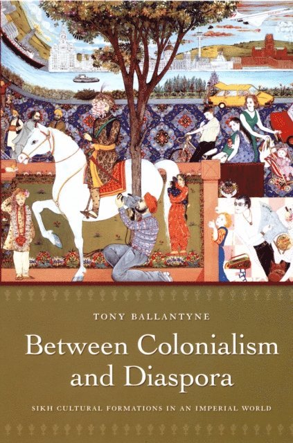Tony Ballantyne - Between Colonialism and Diaspora, E-bok