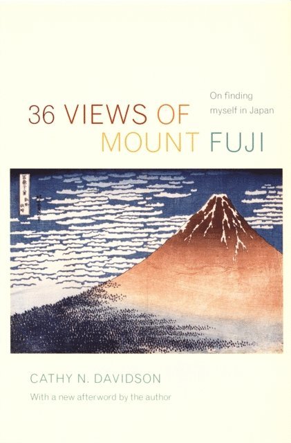 Cathy N. Davidson - 36 Views of Mount Fuji, E-bok