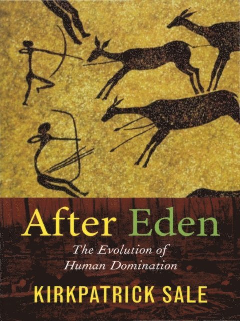 Kirkpatrick Sale - After Eden, E-bok