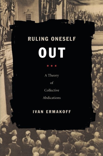 Ivan Ermakoff - Ruling Oneself Out, E-bok