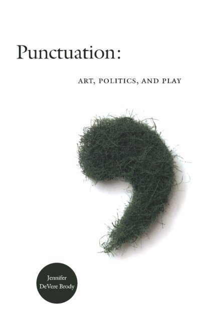 Jennifer DeVere Brody - Punctuation, E-bok