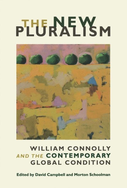 Morton Schoolman, David Campbell - New Pluralism, E-bok