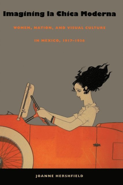 Joanne Hershfield - Imagining la Chica Moderna, E-bok