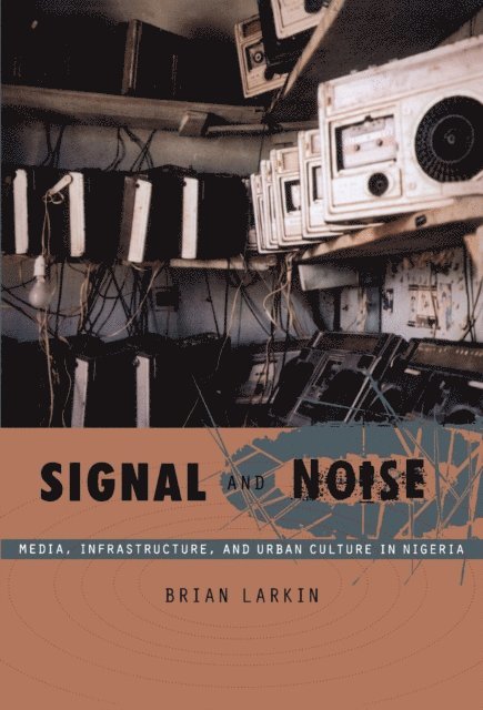 Brian Larkin - Signal and Noise, E-bok