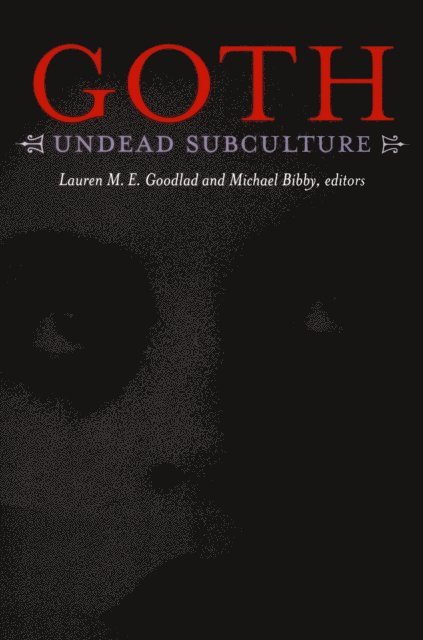 Lauren M. E. Goodlad, Michael Bibby - Goth, E-bok